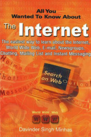 Cover of All You Wanted to Know About the Internet