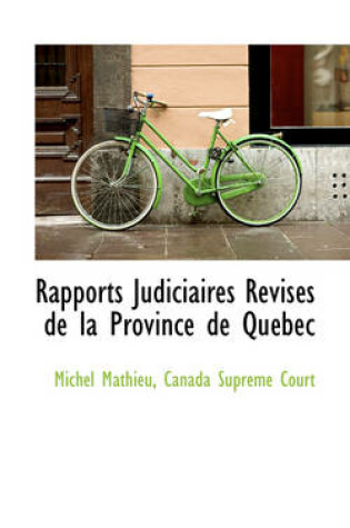 Cover of Rapports Judiciaires Revis?'s de La Province de Qu Bec