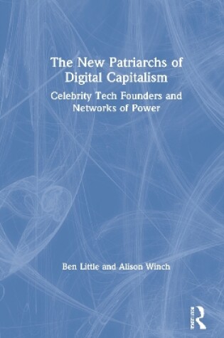 Cover of The New Patriarchs of Digital Capitalism
