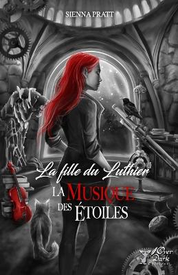 Cover of La fille du Luthier - La Musique des Etoiles