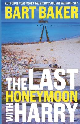 Book cover for The Last Honeymoon with Harry