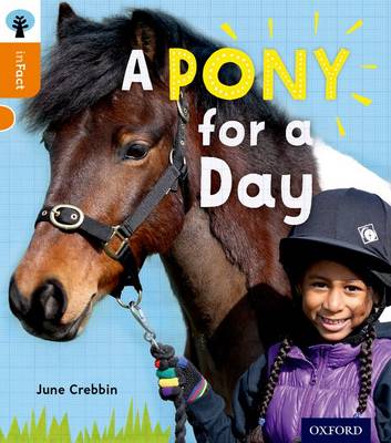 Book cover for Oxford Reading Tree inFact: Level 6: A Pony for a Day