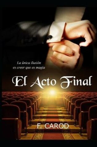 Cover of El acto final