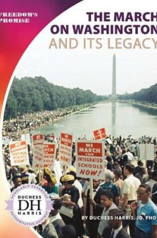 Cover of The March on Washington and Its Legacy