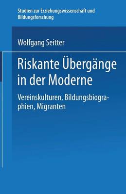 Cover of Riskante Übergänge in der Moderne