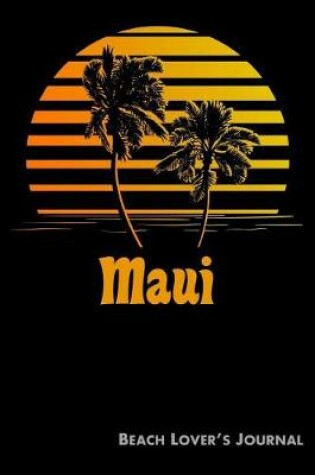 Cover of Maui Beach Lover's Journal