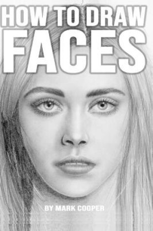 Cover of How to Draw Faces