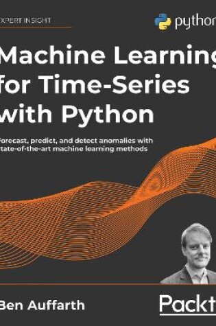 Cover of Machine Learning for Time-Series with Python