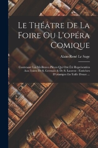 Cover of Le Théâtre De La Foire Ou L'opéra Comique