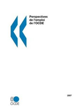 Cover of Perspectives De L'emploi De L'OCDE 2007