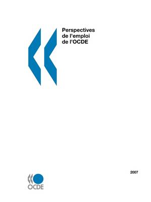 Book cover for Perspectives De L'emploi De L'OCDE 2007