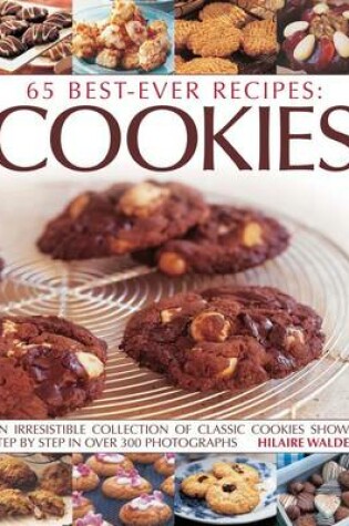Cover of 65 Best-ever recipes: Cookies