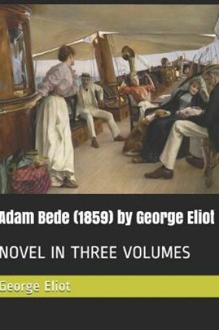 Cover of Adam Bede (1859) by George Eliot
