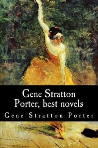 Cover of Gene Stratton Porter, best novels