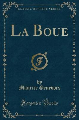 Book cover for La Boue (Classic Reprint)