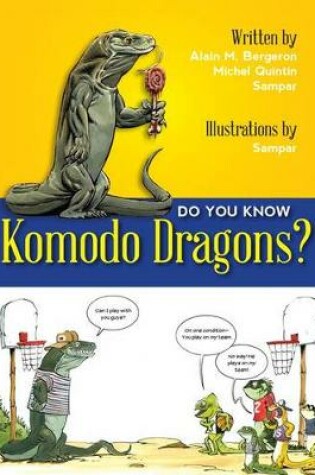 Cover of Do You Know Komodo Dragons?