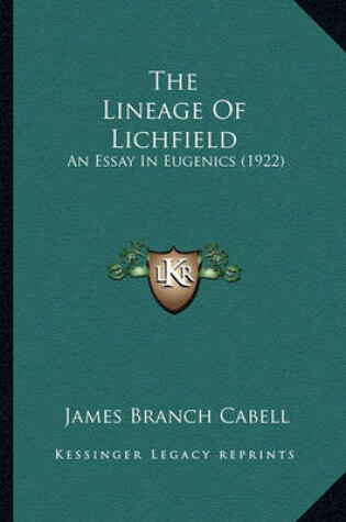 Cover of The Lineage of Lichfield the Lineage of Lichfield