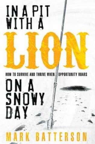 Cover of In a Pit with a Lion on a Snowy Day