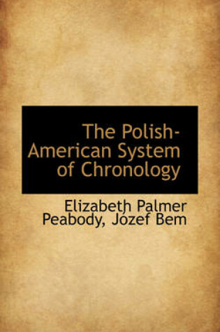 Cover of The Polish-American System of Chronology