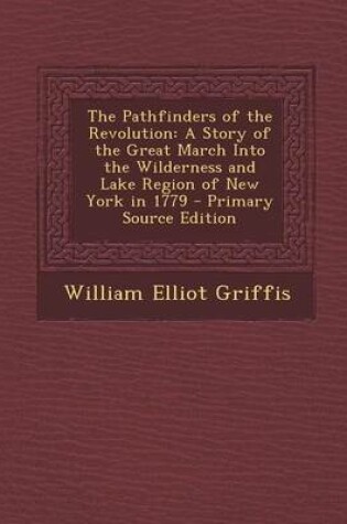 Cover of The Pathfinders of the Revolution