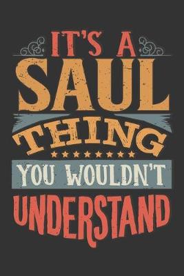 Book cover for Its A Saul Thing You Wouldnt Understand