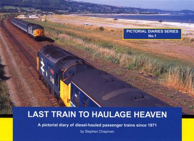 Book cover for Last Train to Haulage Heaven