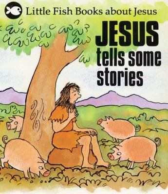 Cover of Jesus Tells Some Stories