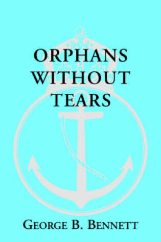 Cover of Orphans Without Tears