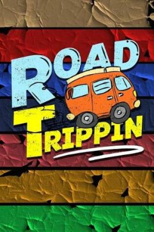 Cover of Road Trippin