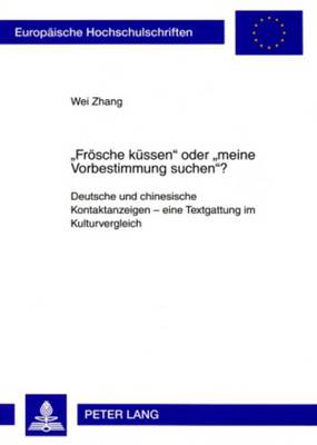 Book cover for "Froesche Kuessen" Oder "Meine Vorbestimmung Suchen"?