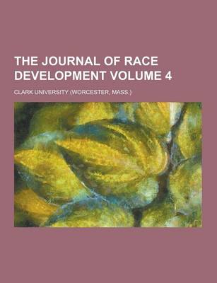 Book cover for The Journal of Race Development Volume 4