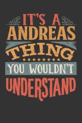 Book cover for Its A Andreas Thing You Wouldnt Understand