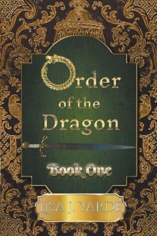 Cover of Order of the Dragon-Book One
