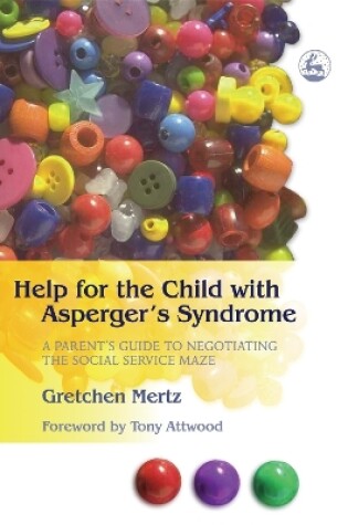 Cover of Help for the Child with Asperger's Syndrome