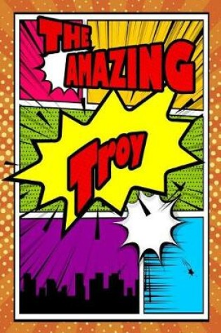 Cover of The Amazing Troy