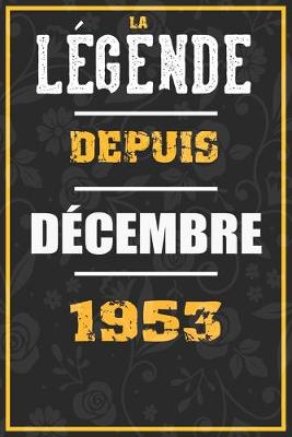 Book cover for La Legende Depuis DECEMBRE 1953