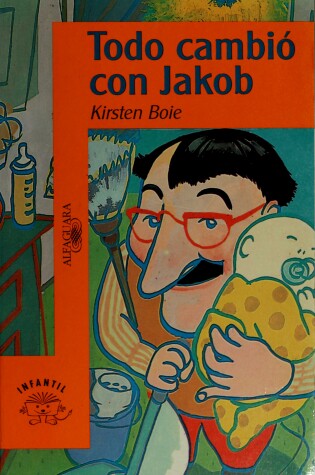 Cover of Todo Cambio Con Jakob