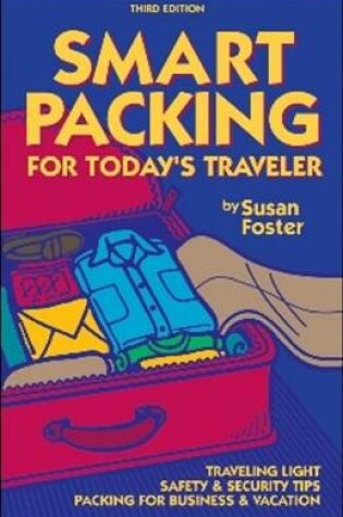 Cover of Smart Packing for Today's Traveler