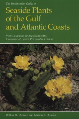 Cover of Smithsonian Guide to Seaside Plants of the Gulf and Atlantic Coasts