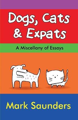 Book cover for Dogs, Cats & Expats