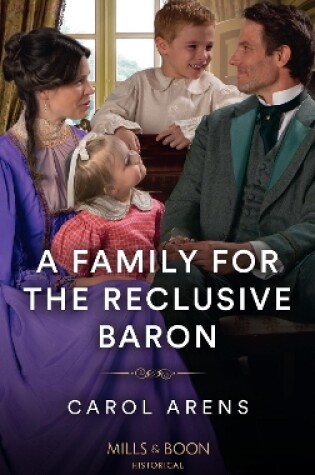 Cover of A Family For The Reclusive Baron