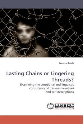 Book cover for Lasting Chains or Lingering Threads?