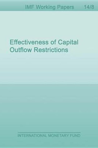 Cover of Effectiveness of Capital Outflow Restrictions