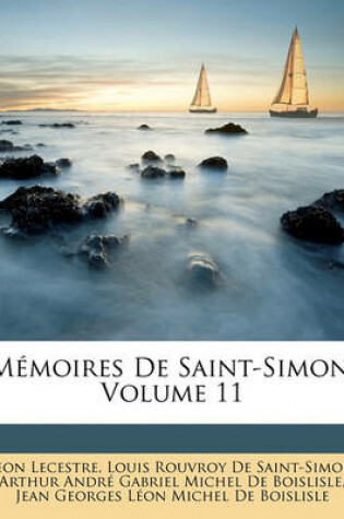 Cover of Memoires de Saint-Simon, Volume 11