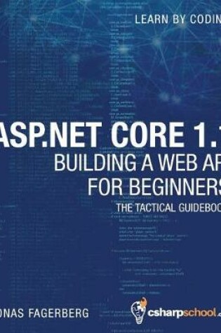 Cover of ASP.NET Core 1.1 Web API for Beginners