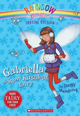 Book cover for Rainbow Magic Special Edition: Gabriella the Snow Kingdom Fairy