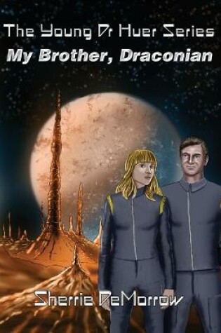 Cover of My Brother, Draconian