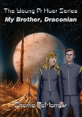 Book cover for My Brother, Draconian