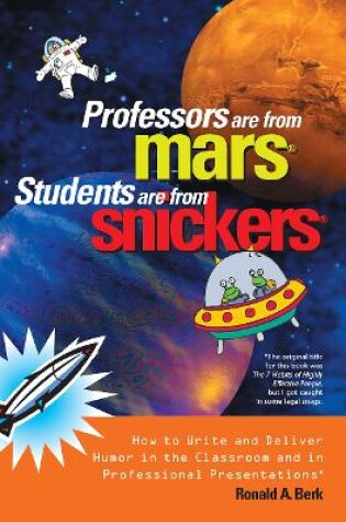 Cover of Professors are from Mars, Students are from Snickers