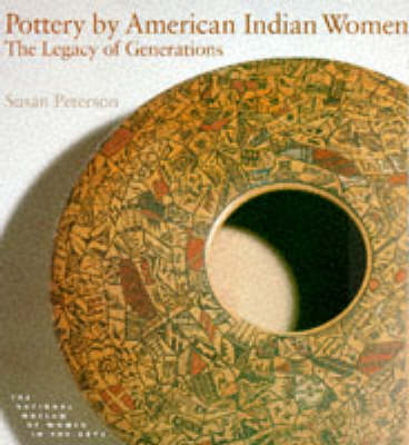 Book cover for Pottery by American Indian Women: the Legacy of Generations